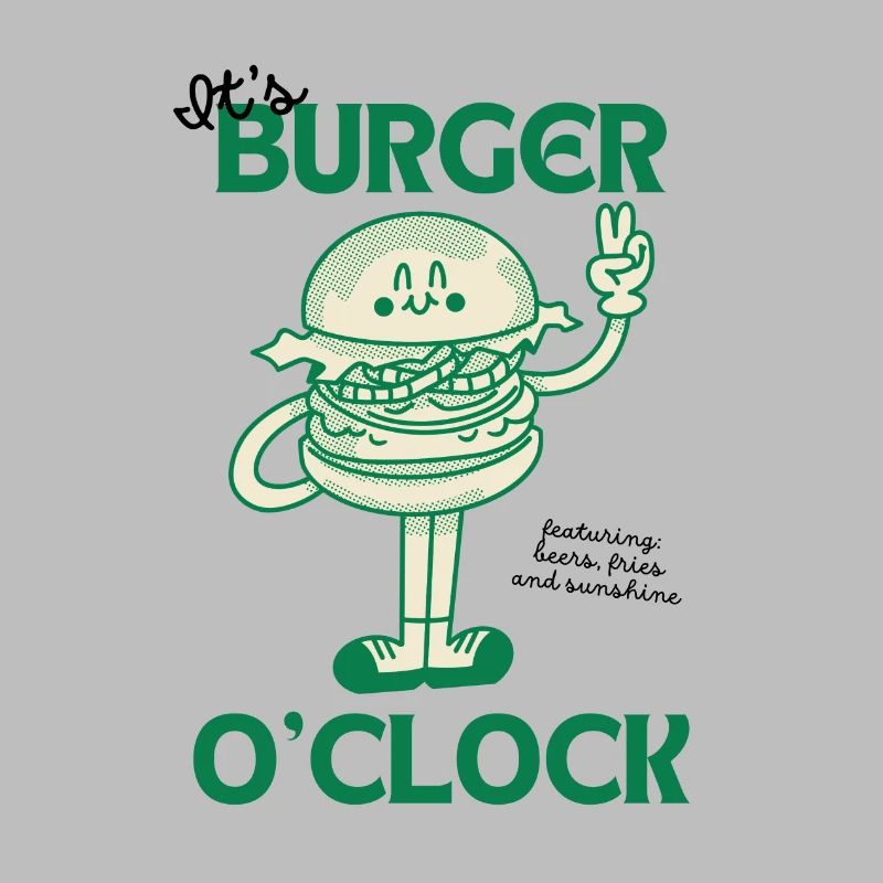 It's Burger o'clock