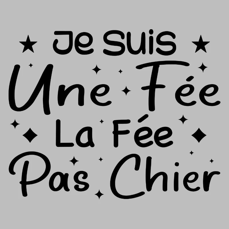 Je Suis Une Fée La Fée Pas Chier