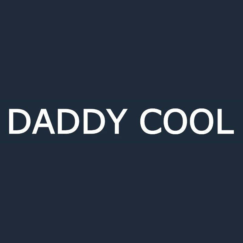 Daddy cool