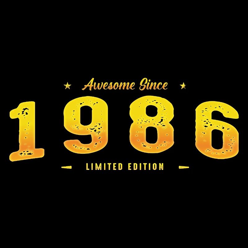 Génial depuis 1986 - 39e anniversaire Édition limitée
