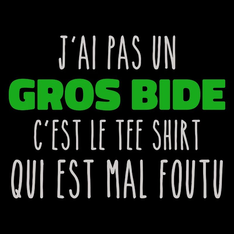 J'ai Pas Un Gros Bide C'est Le Tee Shirt Cadeau