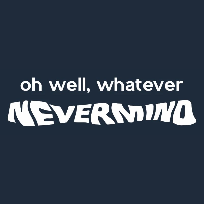Whatever Nevermind Graphic