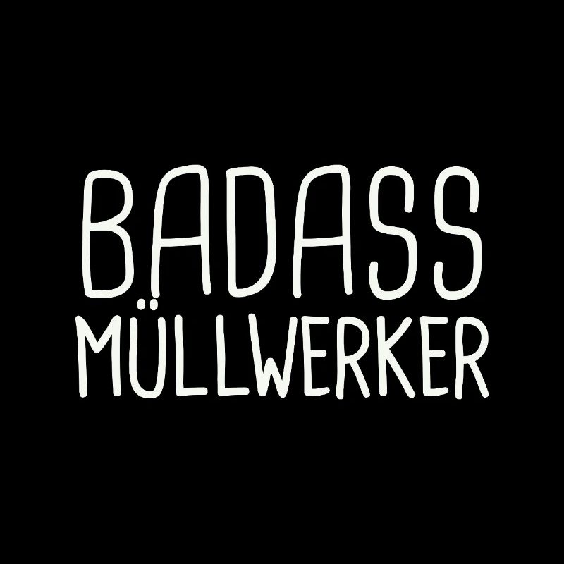 Müllwerker Badass