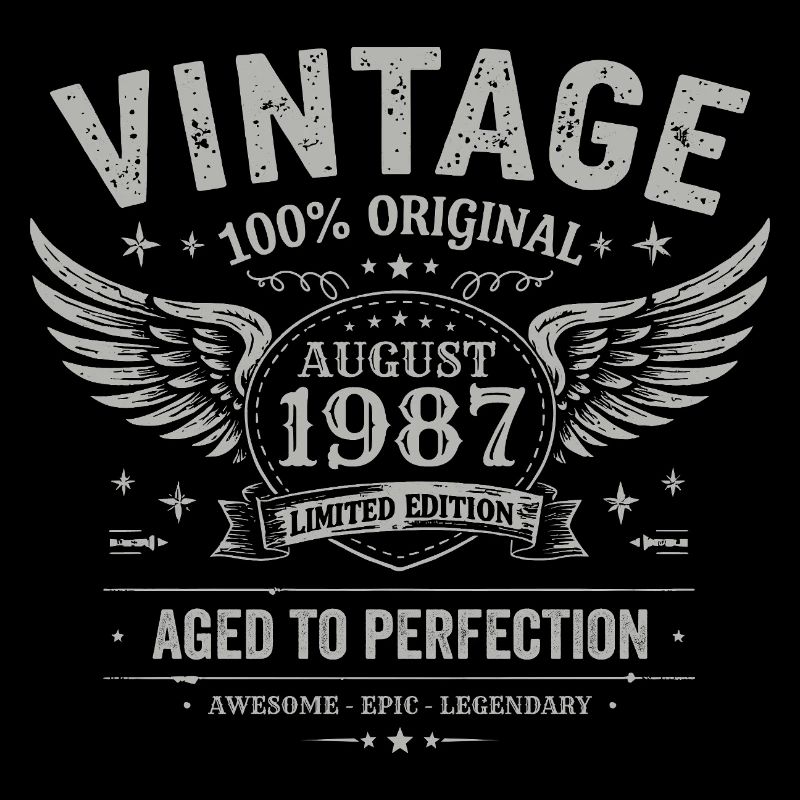 Born in August 1987, built August 1987 - August 1987