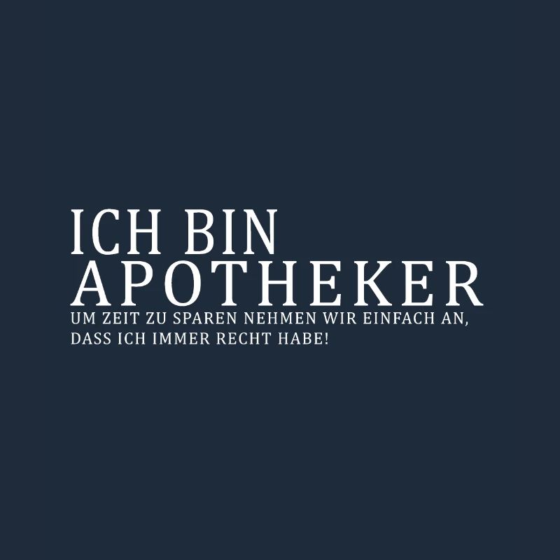Ich bin Apotheker