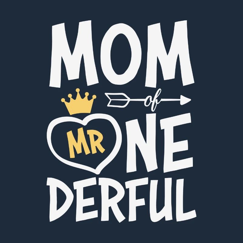 Mutter von Mr. One-Derful Muttertag