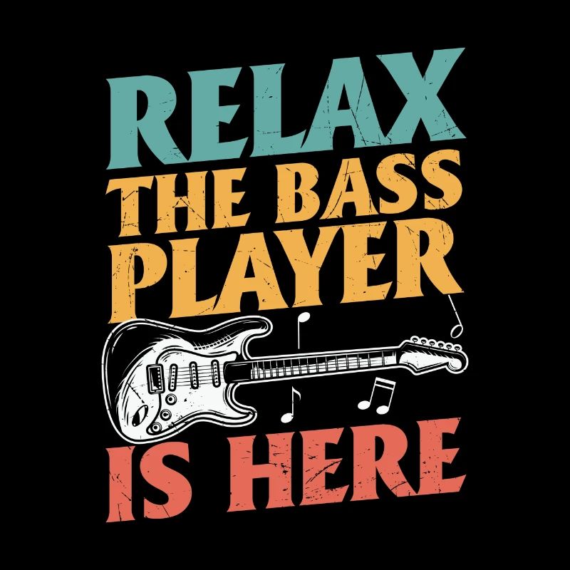 Relax The Bass Player Is Here
