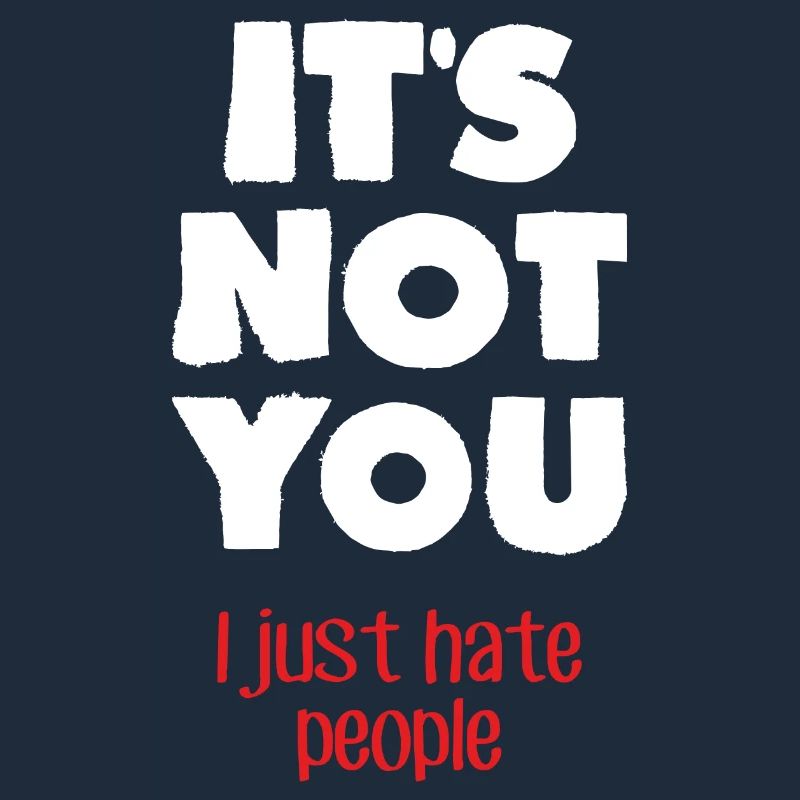 Ich hasse Menschen (dunkel)