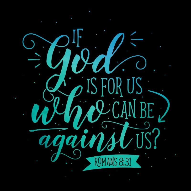 If God is for us
