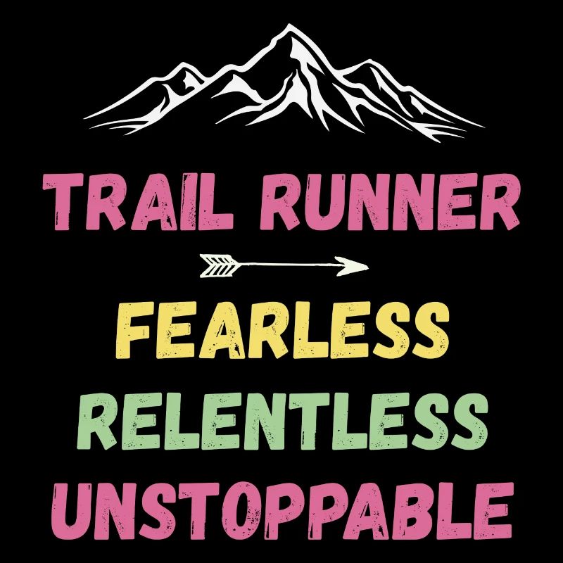 Trail Runner - Intrépide. Implacable. Imparable.