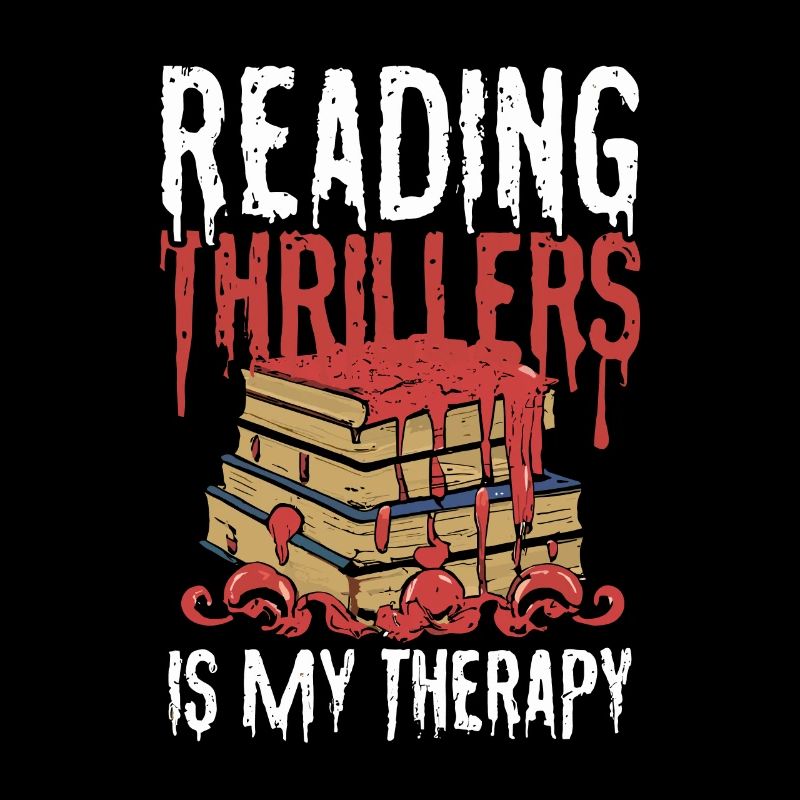 Reading Thrillers Is My Therapy