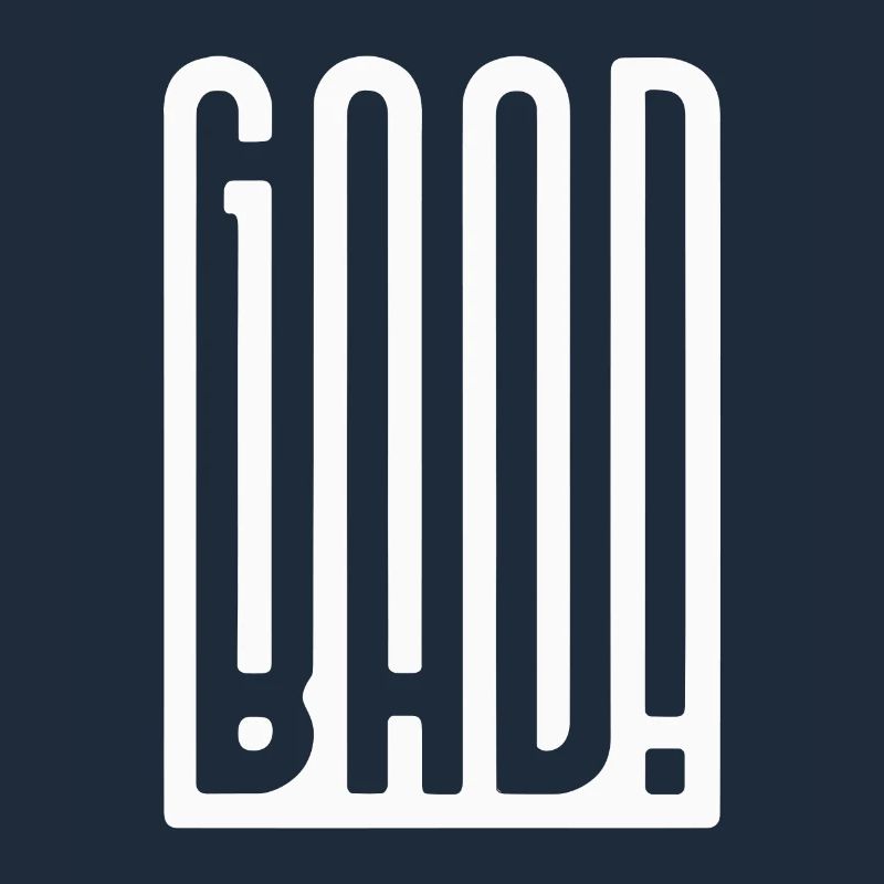 Good Bad