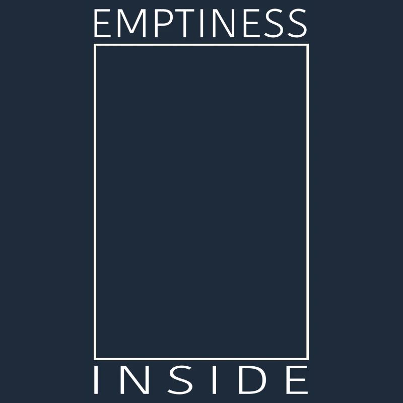 Emptiness inside