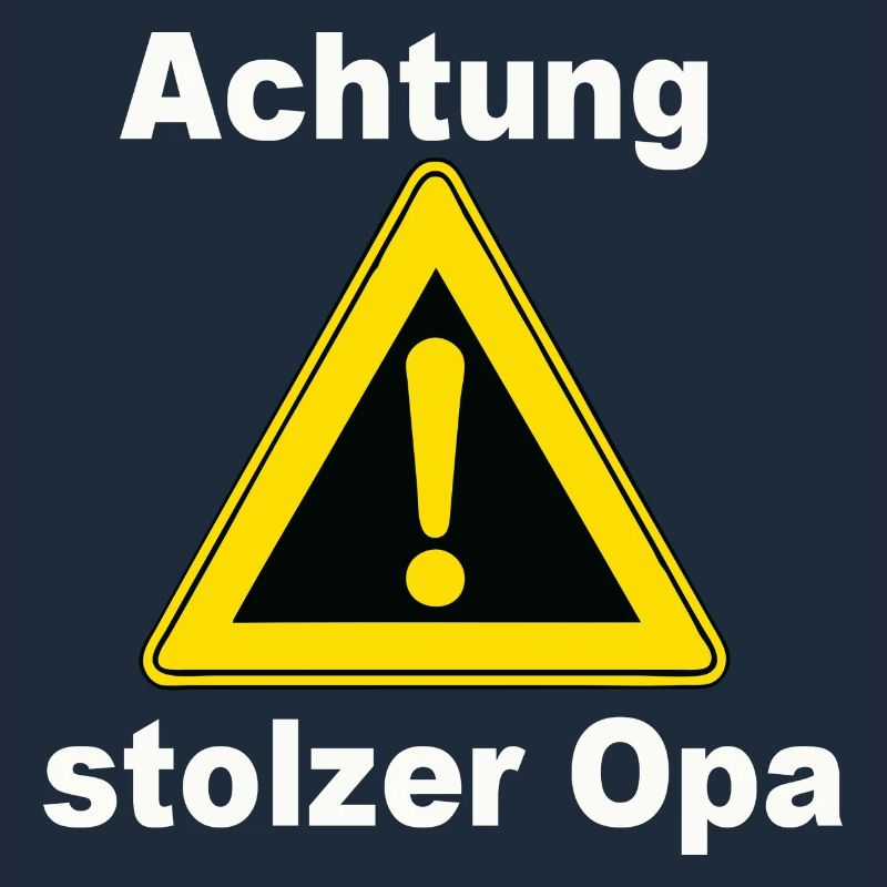 Achtung Stolzer Opa Warnzeichen