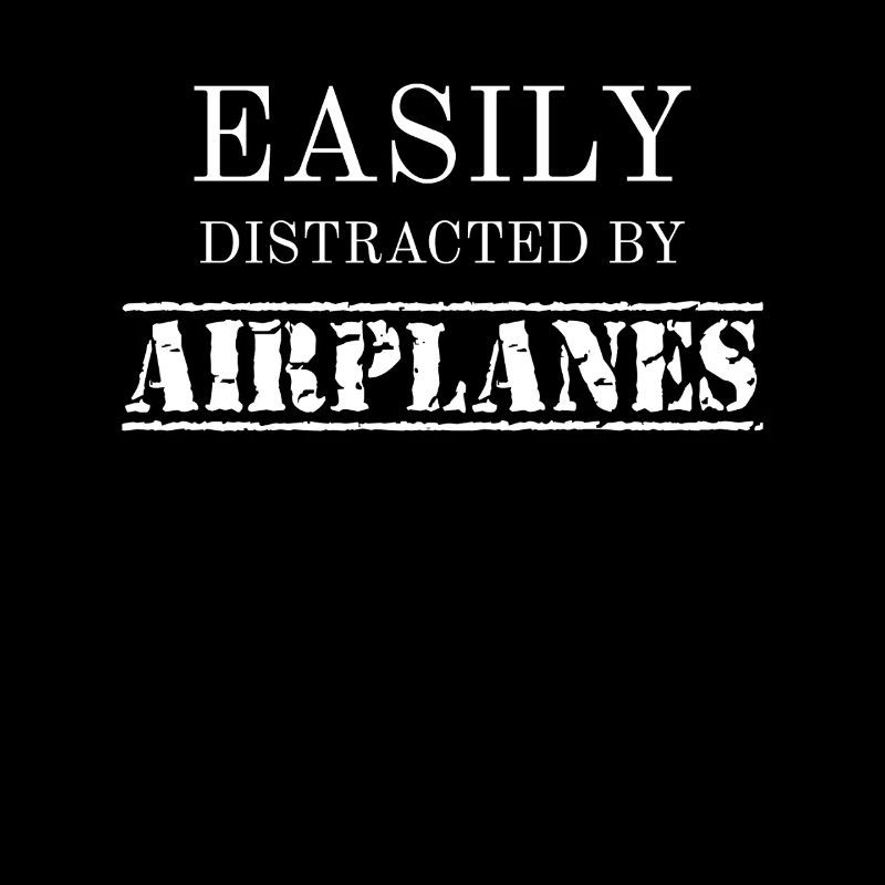 Easily Distracted By Airplanes Aviator Pilot