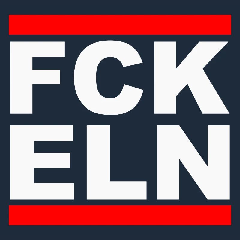 FCK ELN – Bold Statement Tee