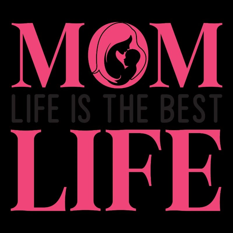 Das Leben der Mutter ist das beste Leben