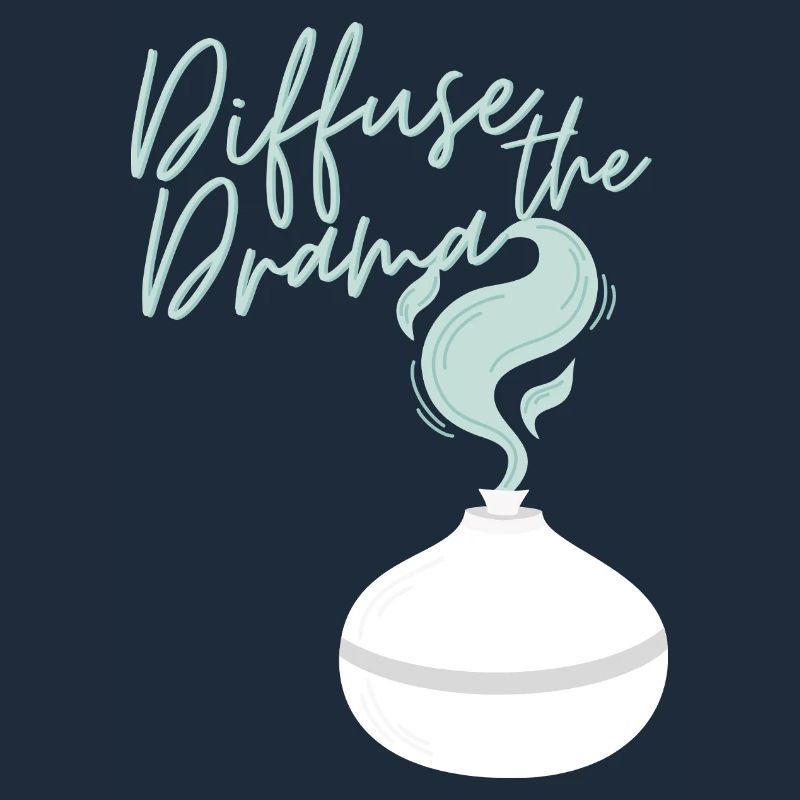 Diffuse the Drama