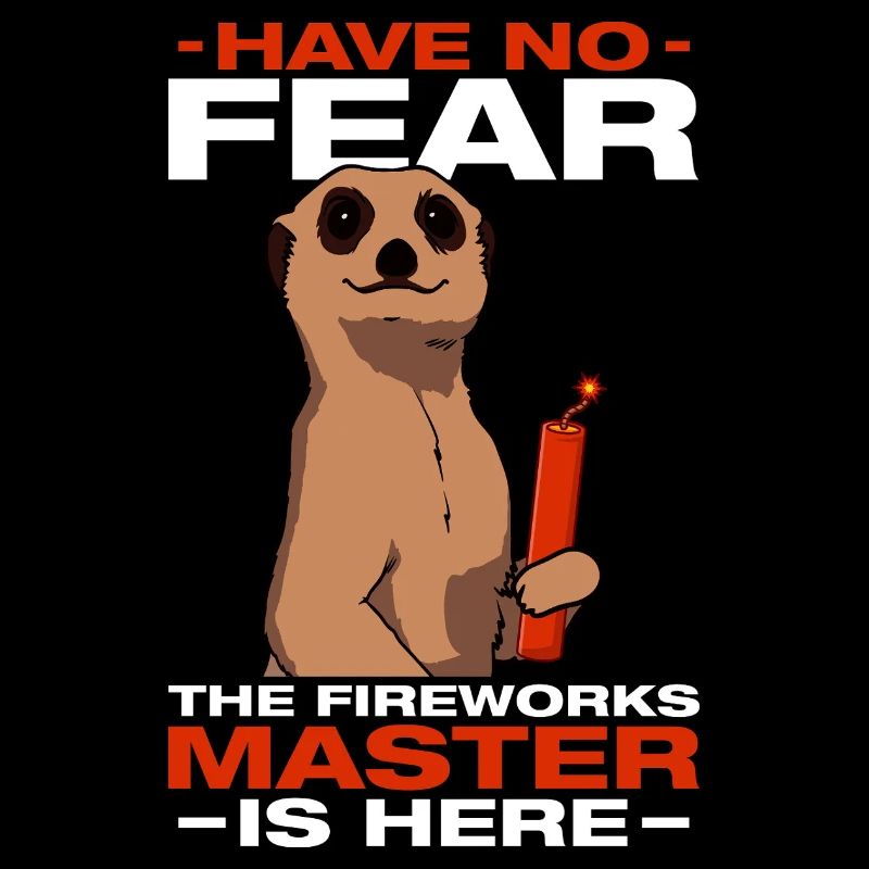 Have no fear: pyrotechnicians, firecrackers, fireworks