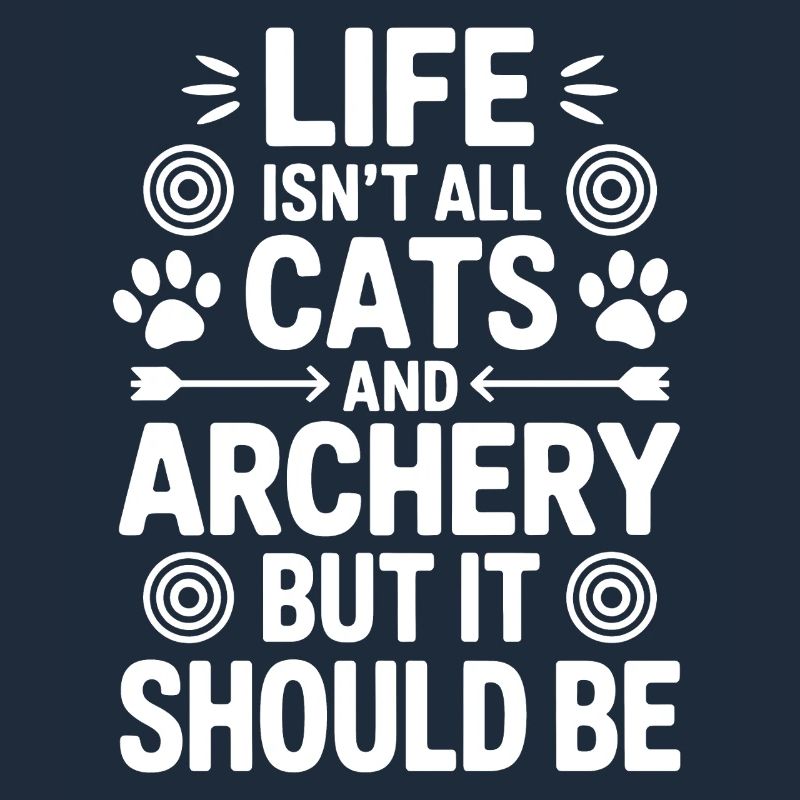 Bogenschießen Spruch Katzen Bogenschießen Geschenk