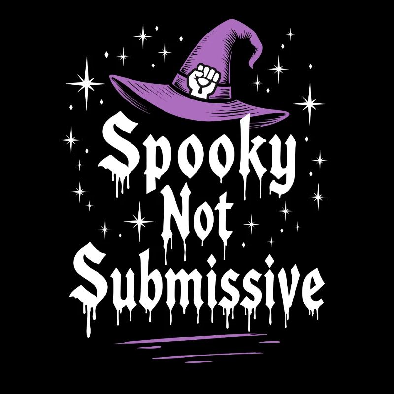 Spooky not Submissive Halloween Saying