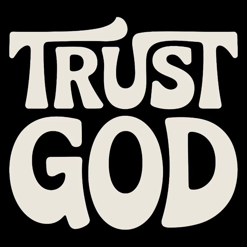 Trust God Jesus Christen Glaube