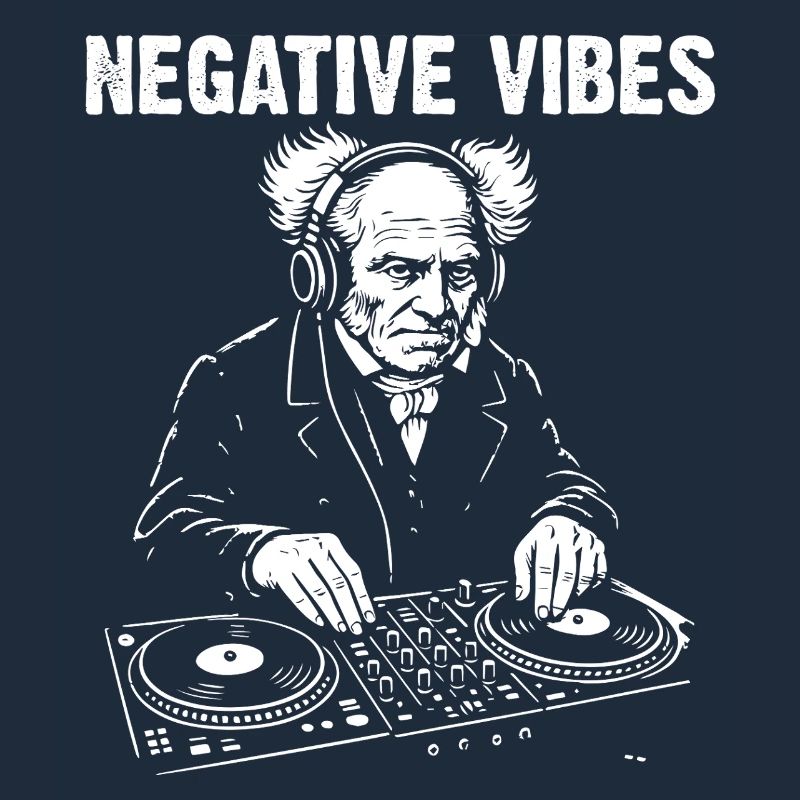 Negative Vibes by DJ Schopenhauer 