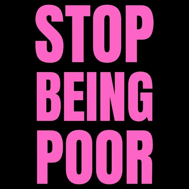 Stop Being Poor Y2K Aesthetic Trendy Pink