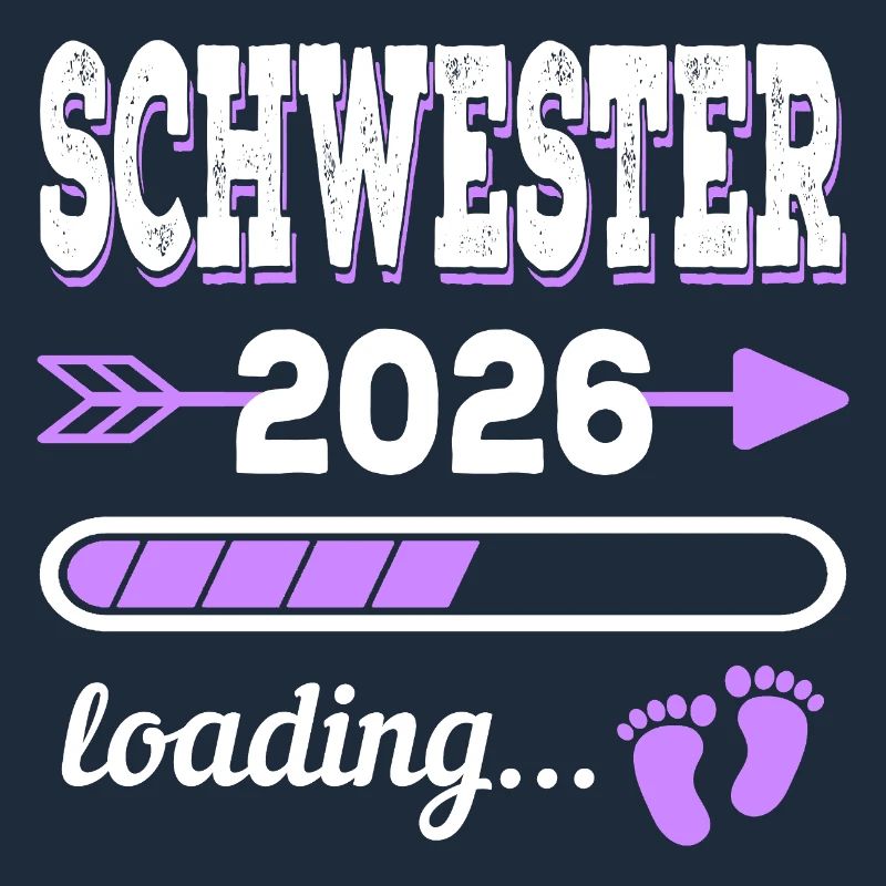 Schwester 2026 Loading Geburt Geschenkidee