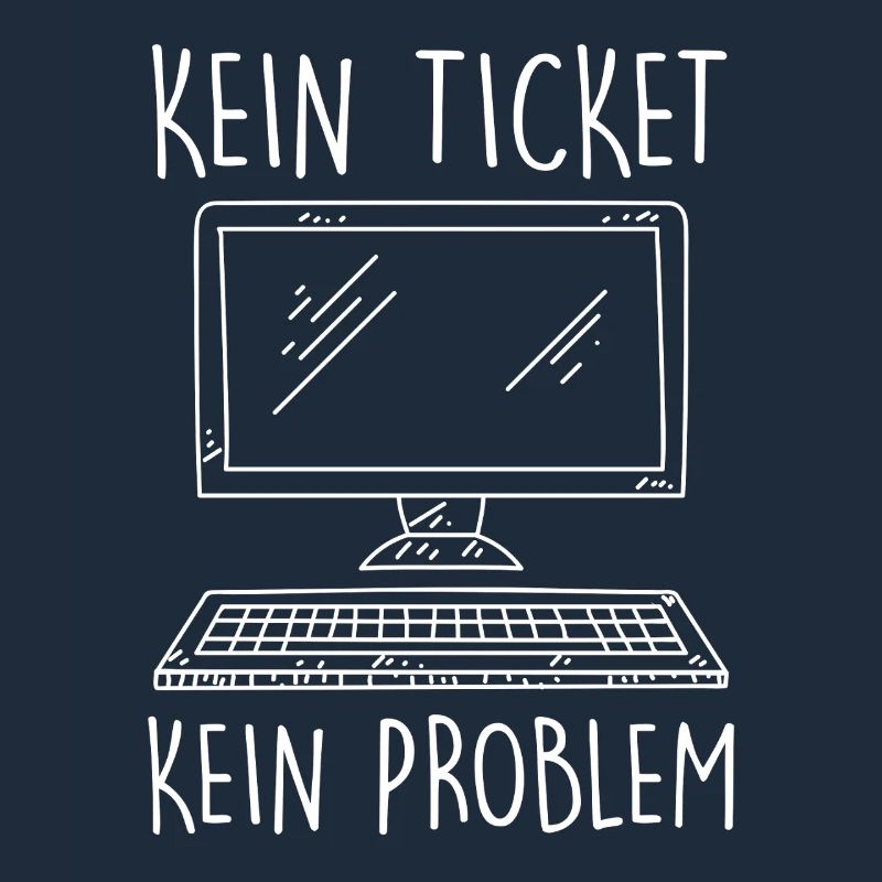 Support IT PAS DE TICKET PAS DE PROBLÈME Drôle