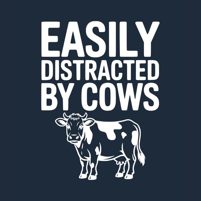 Easily Distracted by Cows