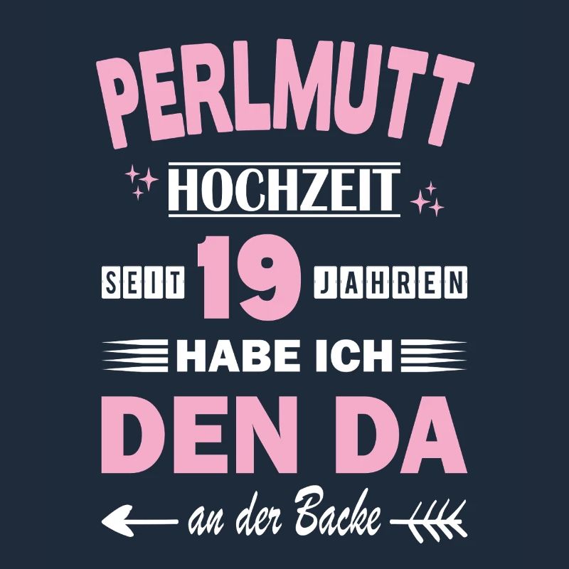 Perlmutthochzeit 19 Hochzeitstag Jahrestag Ehefrau