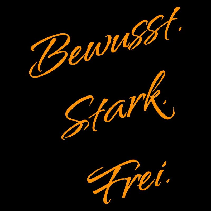 Bewusst. Stark. Frei. – Mindset Statement