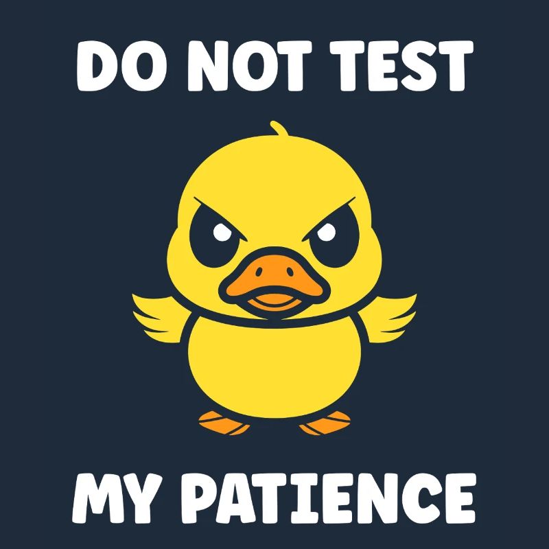 Grumpy Duckling: Geduld zum Testen