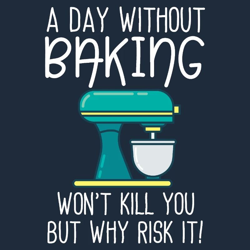A Day Without Baking 