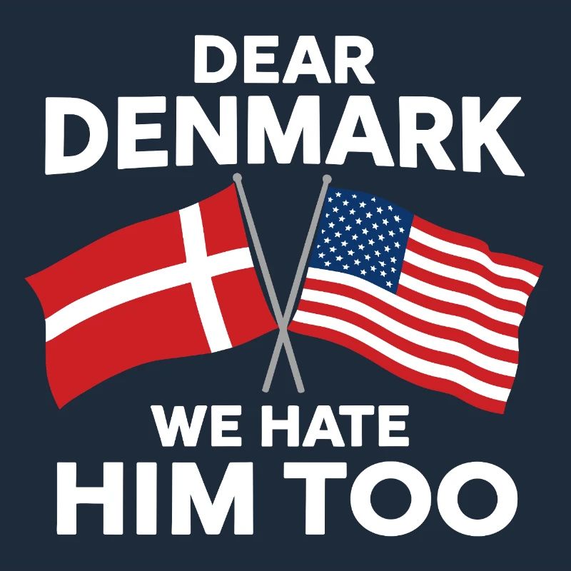 Dear Denmark We hate him