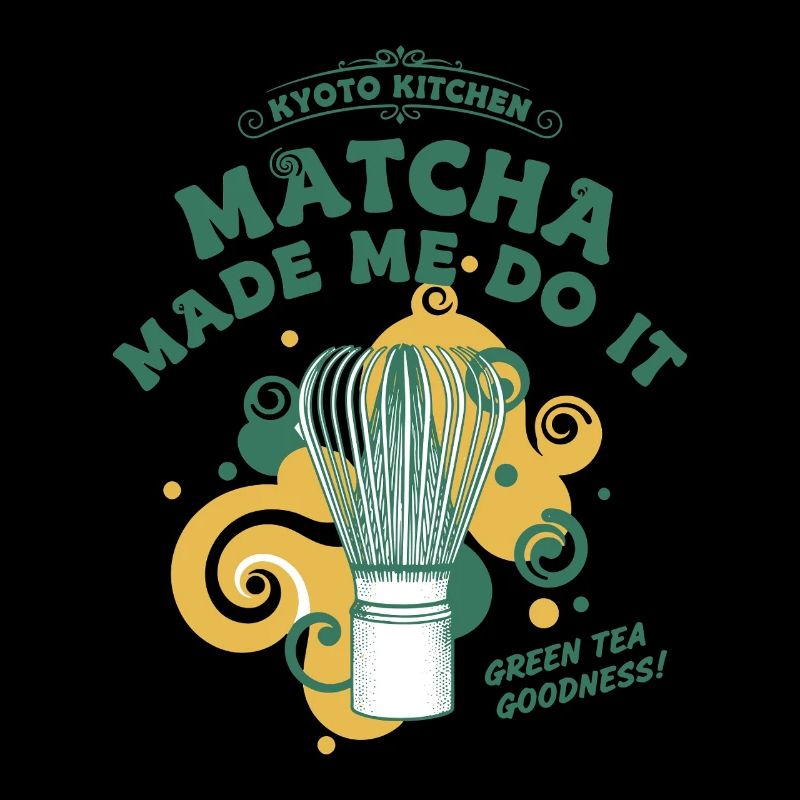 Kyoto Kitchen Matcha Made Me Do It Green Tea