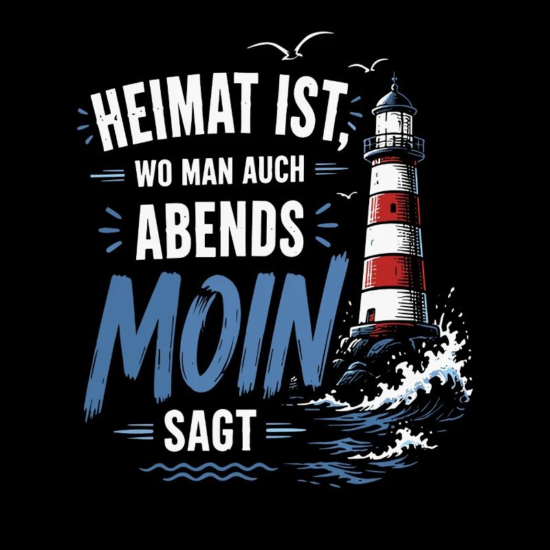 Heimat Moin Abend Leuchtturm