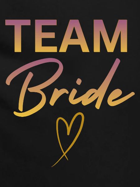 Team Bride