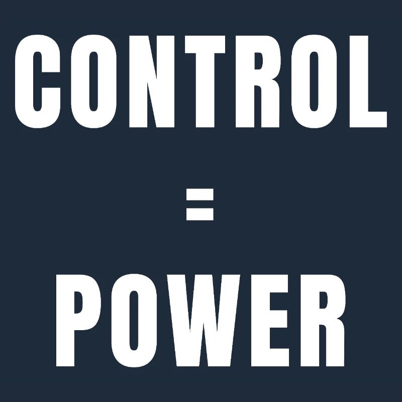 Control Equals Power Success Discipline Mindset