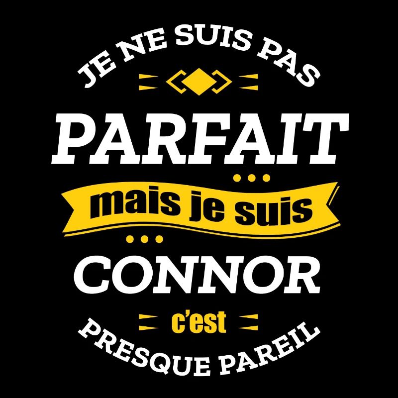 CONNOR PARFAIT - PRENOM CONNOR