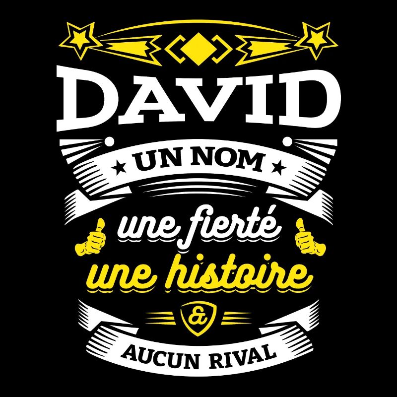 DAVID UN NOM UNE FIERTÉ AUCUN RIVAL