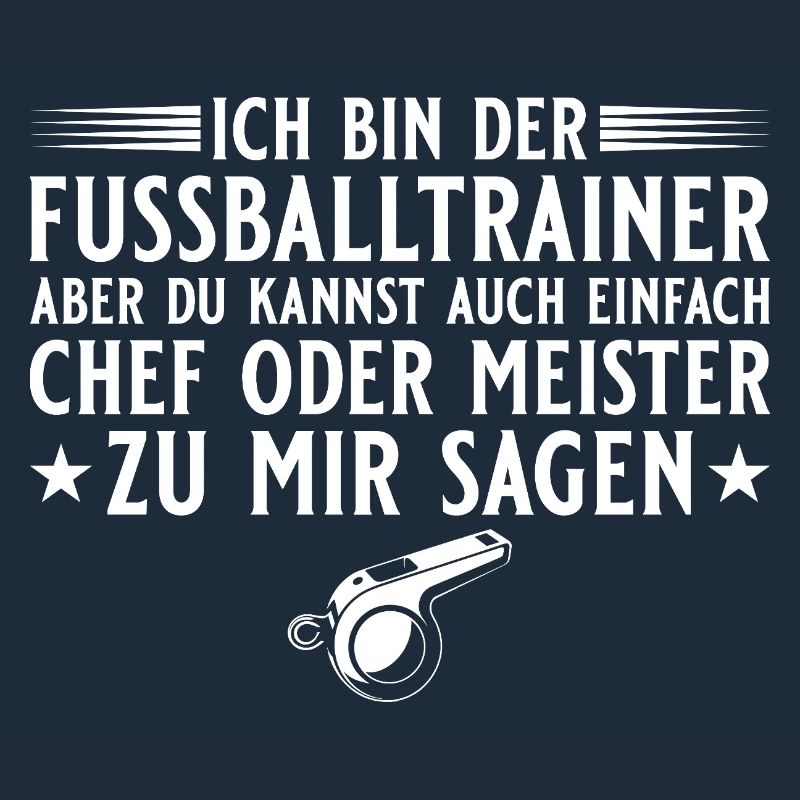 Fußballtrainer Chef oder Meister
