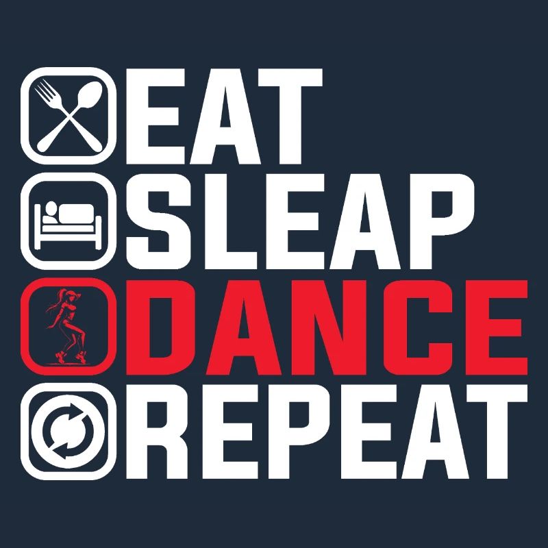 Eat Sleep Dance Repeat – Cool Dance Design