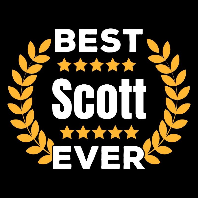 dBest Scott Ever Legend Name Gift