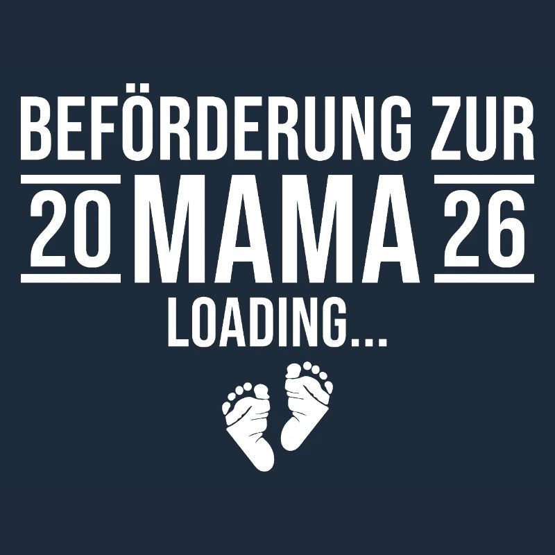 Mama 2026 loading - Werdende Mutter