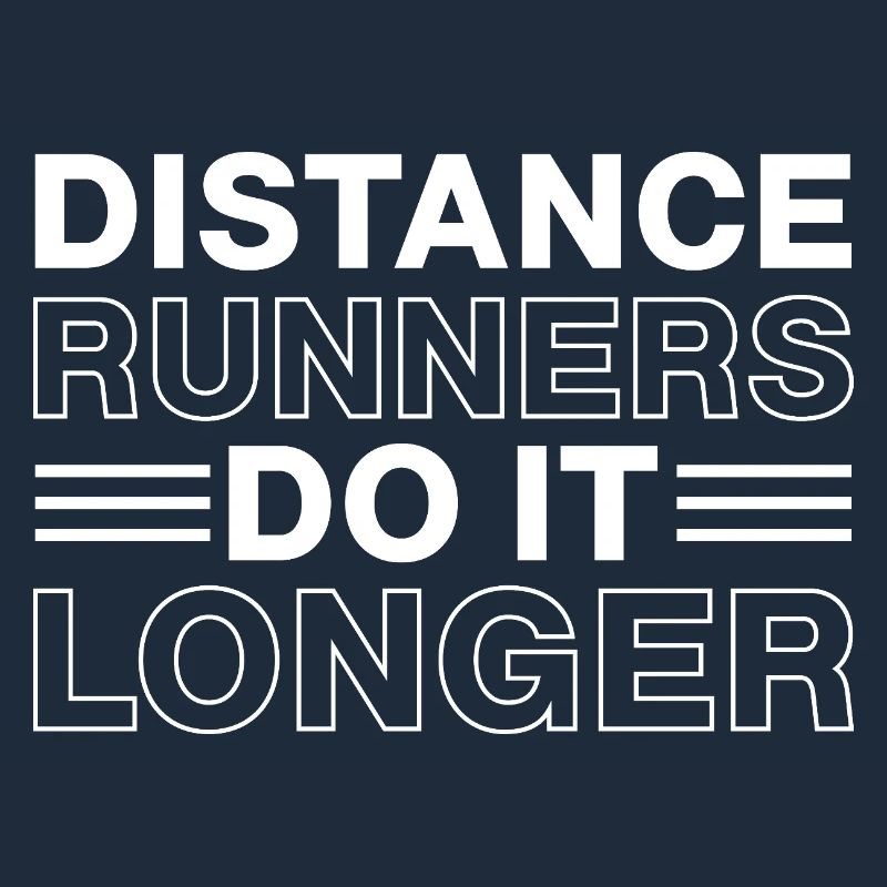 Marathon Runner Distance Runners Do It Longer Gift