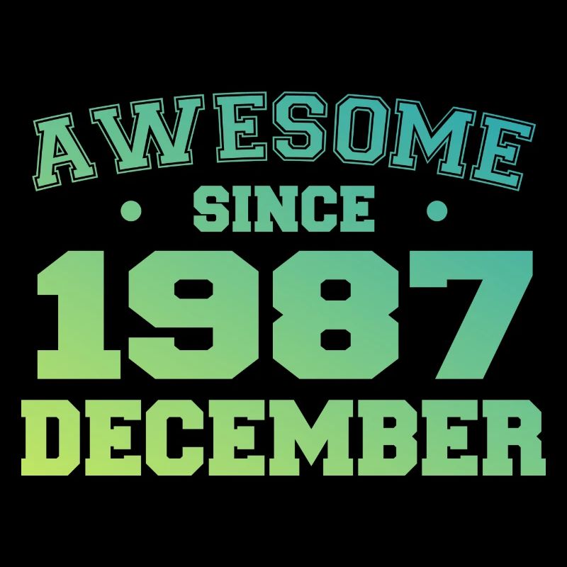 Anniversaire Décembre 1987 - Cadeau Decembre 1987