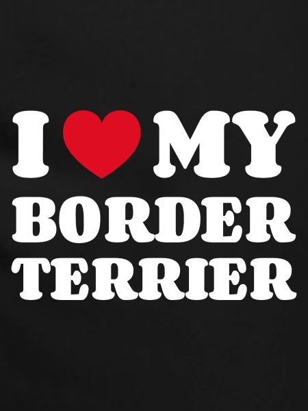 Ik hou van mijn Border Terrier Gift Dog Owner