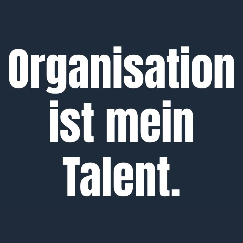 Organization is my talent Typography